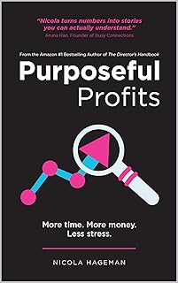 Purposeful Profits: Your Guide to Creating a Busin