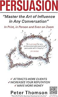 Persuasion: Master the Art of Influence In Any Con