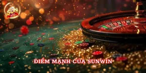 Điểm mạnh của Sunwin